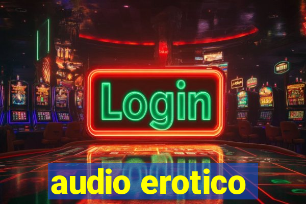 audio erotico